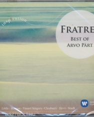 Arvo Pärt: Fratres - Best of Arvo Pärt
