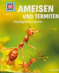 WAS IST WAS Band 136: Ameisen und Termiten - Fleißige Baumeister