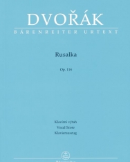Antonín Dvorák: Rusalka - zongrorakivonat (cseh, német, angol)