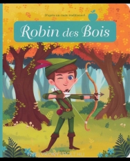 Robin des bois - Minicontes classiques