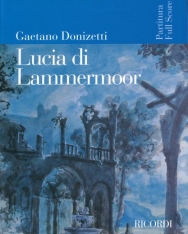 Gaetano Donizetti: Lucia di Lammermoor - partitúra (olasz)