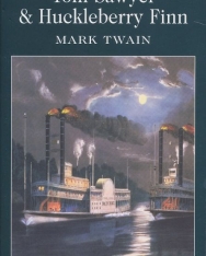 Mark Twain: Tom Sawyer and Huckleberry Finn - Wordsworth Classics