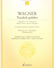 Richard Wagner: Treulich geführt (Lohengrin) - kürtre, zongorakísérettel