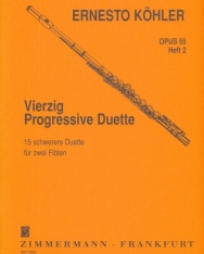 Ernesto Köhler: Vierzig Progressive Duette op. 55 /2. (15 nehezebb duett 2 fuvolára)