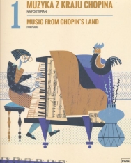 Music from Chopin's Land/Zene Chopin szülőföldjéről (zongorára) 1.