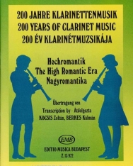 200 év klarinétmuzsikája - Nagyromantika