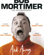 Bob Mortimer: And Away...