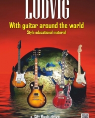 Ludvig József: With Guitar around the World (Gitárral a világ körül) + pendrive