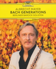 Albrecht Mayer: Bach Generations