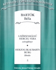 Bartók Béla: A Kékszakállú vára - szövegkönyv (kétnyelvű, magyar-német)