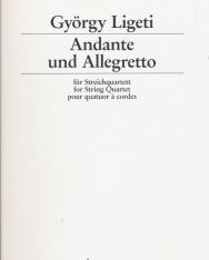 Ligeti György: Andante und Allegretto - vonósnégyes