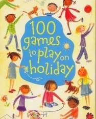 100 Games to Play on Holiday (Usborne Activity Cards)