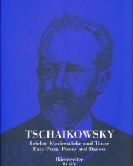 Pyotr Ilyich Tchaikovsky: Easy Piano Pieces and Dances
