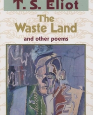 T. S. Eliot: The Waste Land and Other Poems