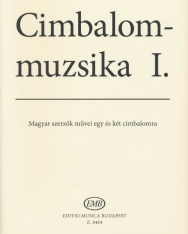 Cimbalommuzsika 1. - Magyar szerzők művei egy és két cimbalomra