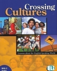 Crossing Cultures - Lessons about the English Speaking World with 2 Audio CD-ROMs