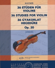 Heinrich Erst Kayser: 36 gyakorlat hegedűre op. 20