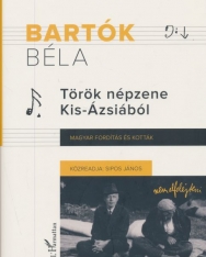 Bartók Béla: Török népzene Kis-Ázsiából