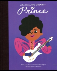 Prince (Little People, BIG DREAMS)