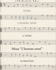 Guillaume Dufay: Missa L' homme Armé - vegyeskarra
