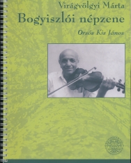 Virágvölgyi Márta: Bogyiszlói népzene (+ MP3 CD-melléklet)