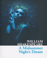 William Shakespeare: A Midsummer Night's Dream (Collins Classics)