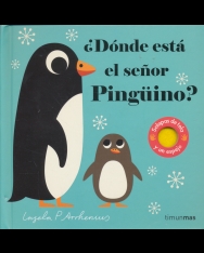 ?Dónde está el senor Pingüino?