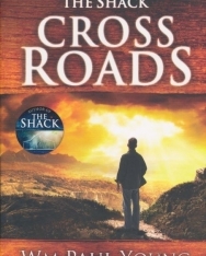 William P. Young: The Cross Roads