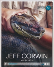 Jeff Corwin - Wild Man with Online Audio - Cambridge Discovery Interactive Readers - Level A1