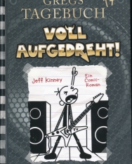 Jeff Kinney: Gregs Tagebuch 17 - Voll aufgedreht!