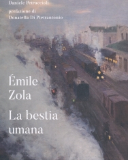 Émile Zola: La bestia umana