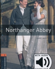 Northanger Abbey - with audio download - Oxford Bookworms Library Level 2