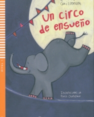 Un circo de ensueno - Lecturas Eli Infantiles y Juveniles Nivel 1