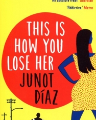 Junot Diaz: This Is How You Lose Her