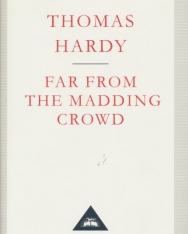 Thomas Hardy:Far From The Madding Crowd