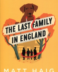 Matt Haig: The Last Family in England
