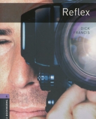 Reflex - Oxford Bookworms Library Level 4