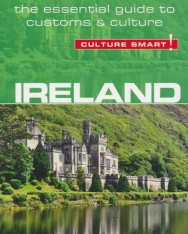 Culture Smart! - Ireland - The Essential Guide to Customs & Culture