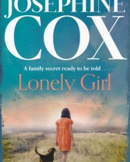 Josephine Cox: Lonely Girl