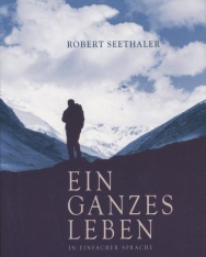 Robert Seethaler: Ein ganzes Leben (in Einfacher Sprache)