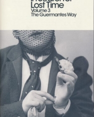 Marcel Proust: The Guermantes Way (In Search of Lost Time - Book 3)