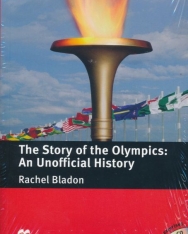 The Story of the Olympics: An Onofficial History - Macmillan Readers Level 4