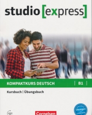 Studio [express]: B1 - Kurs- und Übungsbuch mit Audios online