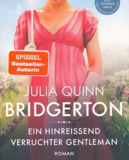 Julia Quinn: Bridgerton - Ein hinreißend verruchter Gentleman Band 6