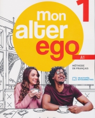 MON ALTER EGO 1 - Livre de l'éleve + Parcours digital