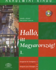 Halló, itt Magyarország! I. with Audio CD - Hungarian for foreigners / Ungarisch für Ausländer