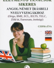 Életmentő tanácsok sikeres angol/német írásbeli nyelvvizsgákhoz
