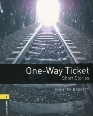 One-Way Ticket - Oxford Bookworms Library Level 1