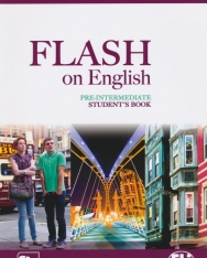 Flash on English Pre-Intermediate Student's Book with Online Resources