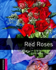 Red Roses -  Oxford Bookworms Library Level Starter
